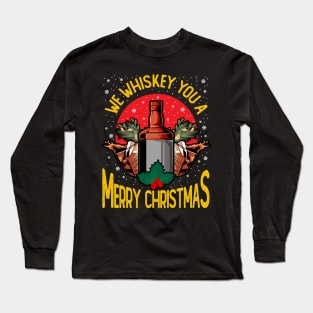 We Whiskey You A Merry Christmas Long Sleeve T-Shirt